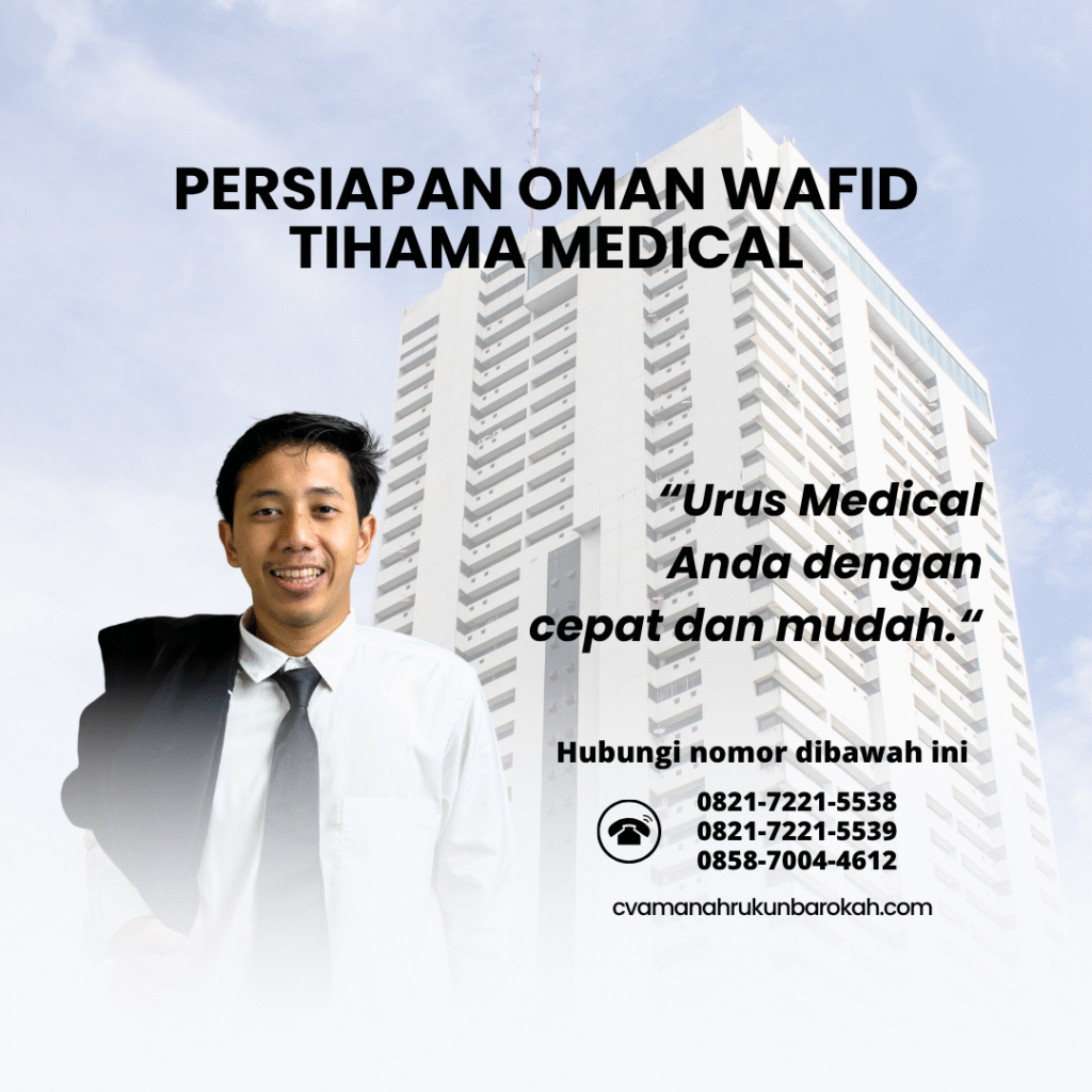 Persiapan Oman Wafid Tihama Medical Persiapan oman wafid tihama medical