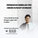 Persiapan sebelum tes medis kuwait di insani