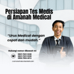 Persiapan tes medis di amanah medical