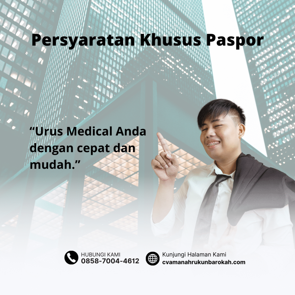 Persyaratan Khusus Paspor Persyaratan khusus paspor