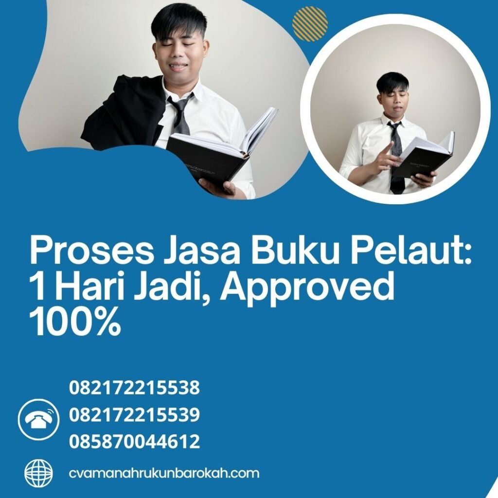 Proses Jasa Buku Pelaut 1 Hari Jadi, Approved 100% Proses jasa buku pelaut 1 hari jadi, approved 100%