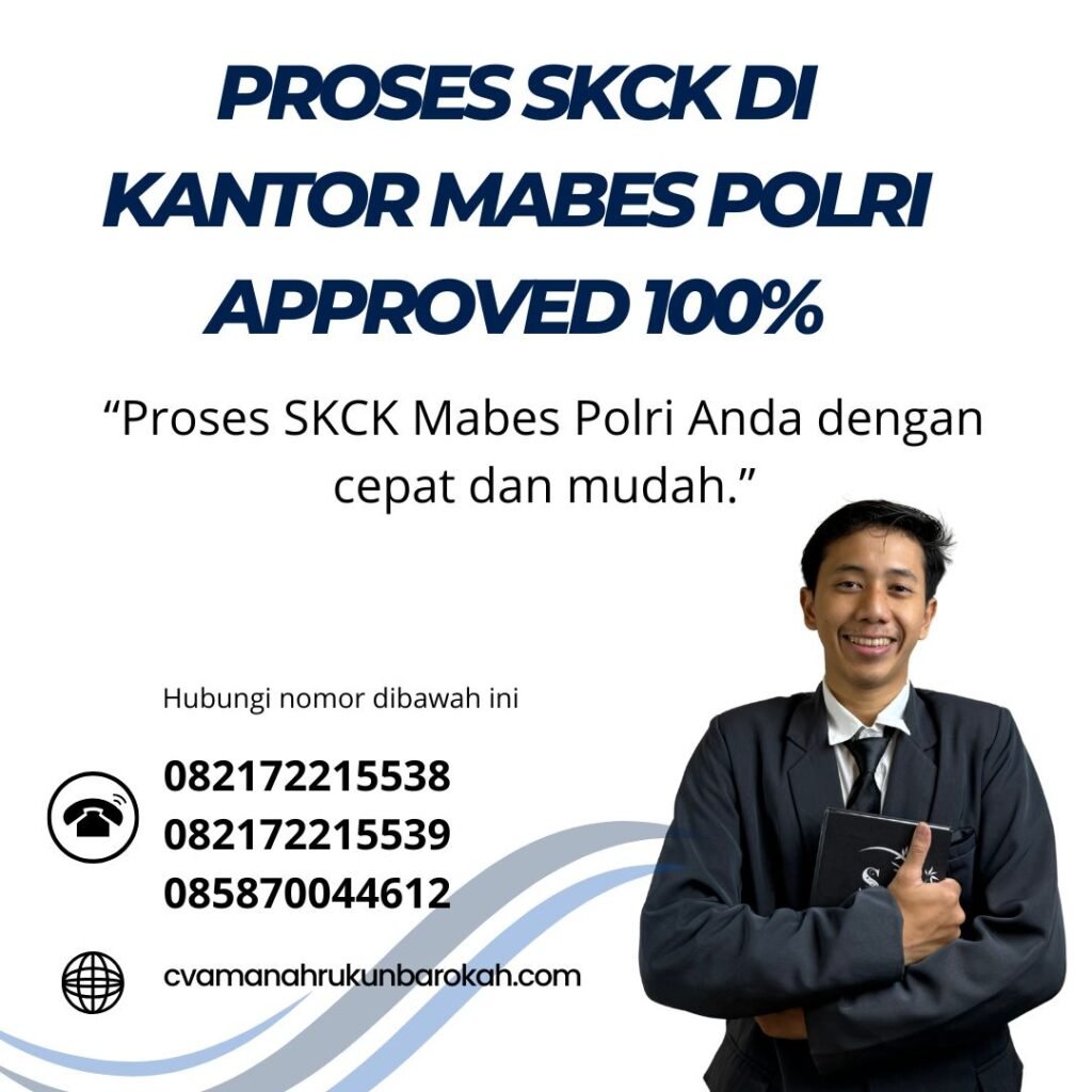 Proses SKCK di Kantor Mabes Polri Approved 100% (1) Proses skck di kantor mabes polri approved 100% (1)