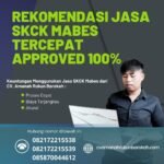 Rekomendasi jasa skck mabes tercepat approved 100%