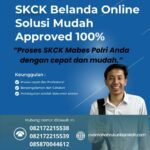 Skck belanda online solusi mudah approved 100%
