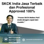 Skck india jasa terbaik dan profesional approved 100%