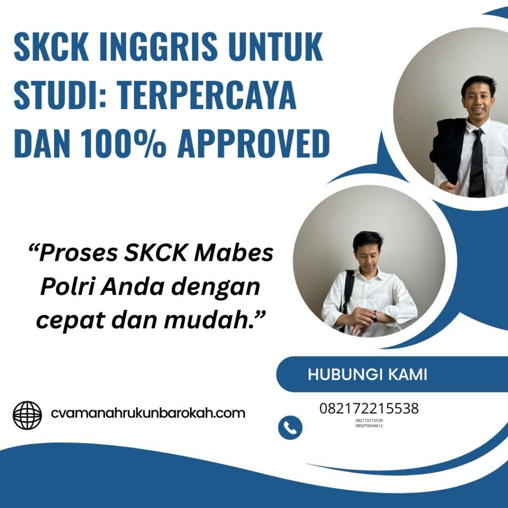 SKCK Inggris untuk Studi Terpercaya dan 100% Approved Skck inggris untuk studi terpercaya dan 100% approved