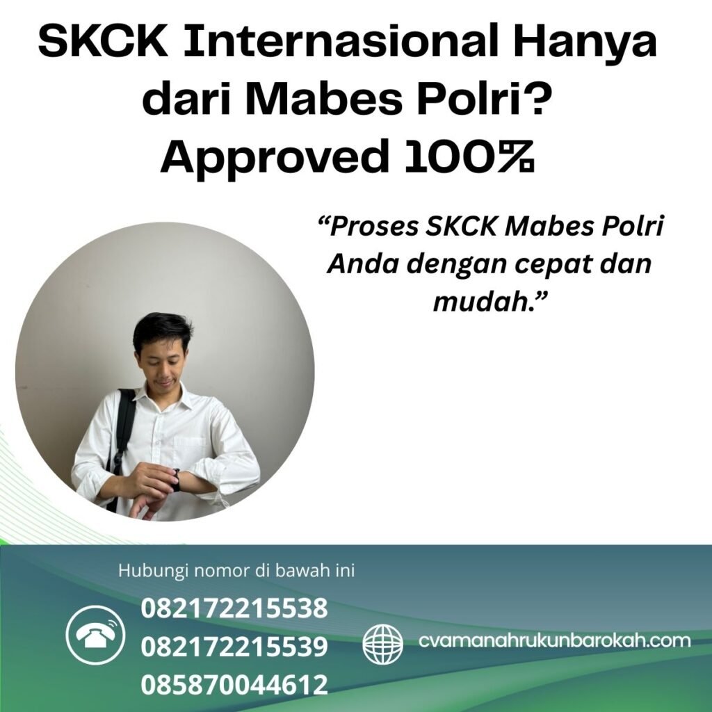 Skck internasional hanya dari mabes polri approved 100%