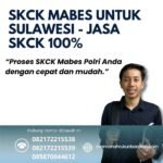 Skck mabes untuk sulawesi jasa skck 100%