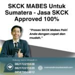Skck mabes untuk sumatera jasa skck approved 100%