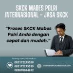 Skck mabes polri internasional jasa skck