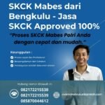 Skck mabes dari bengkulu jasa skck approved 100%
