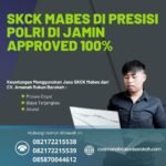 Skck mabes di presisi polri di jamin approved 100%