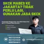 Skck mabes ke jakarta tidak perlu lagi, gunakan jasa skck