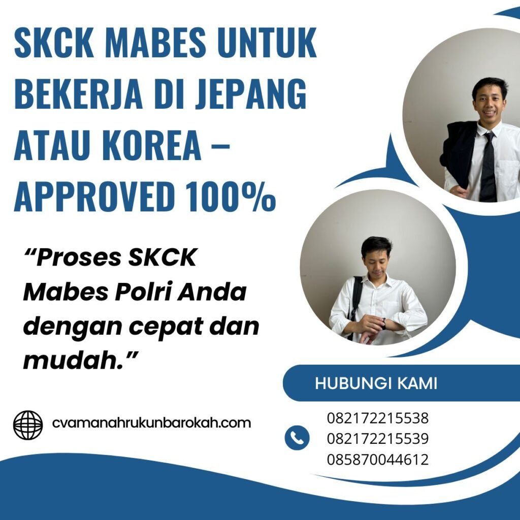 Skck mabes untuk bekerja di jepang atau korea – approved 100%
