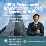 Skck mabes untuk internasional – jasa approved 100%