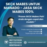Skck mabes untuk manado jasa skck mabes 100%