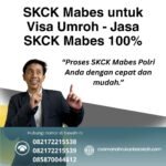 Skck mabes untuk visa umroh jasa skck mabes 100%