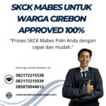 Skck mabes untuk warga cirebon approved 100%