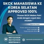 Skck mahasiswa ke korea selatan approved 100%