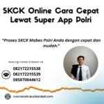 Skck online cara cepat lewat super app polri