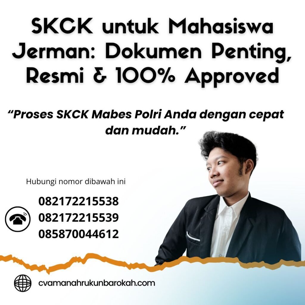 SKCK untuk Mahasiswa Jerman Dokumen Penting, Resmi & 100% Approved Skck untuk mahasiswa jerman dokumen penting, resmi & 100% approved