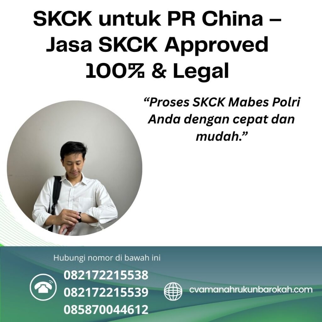 Skck untuk pr china – jasa skck approved 100% & legal