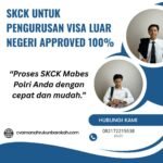 Skck untuk pengurusan visa luar negeri approved 100%