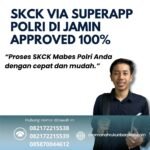Skck via superapp polri di jamin approved 100%