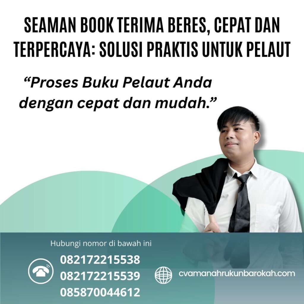 Seaman book terima beres, cepat dan terpercaya solusi praktis untuk pelaut