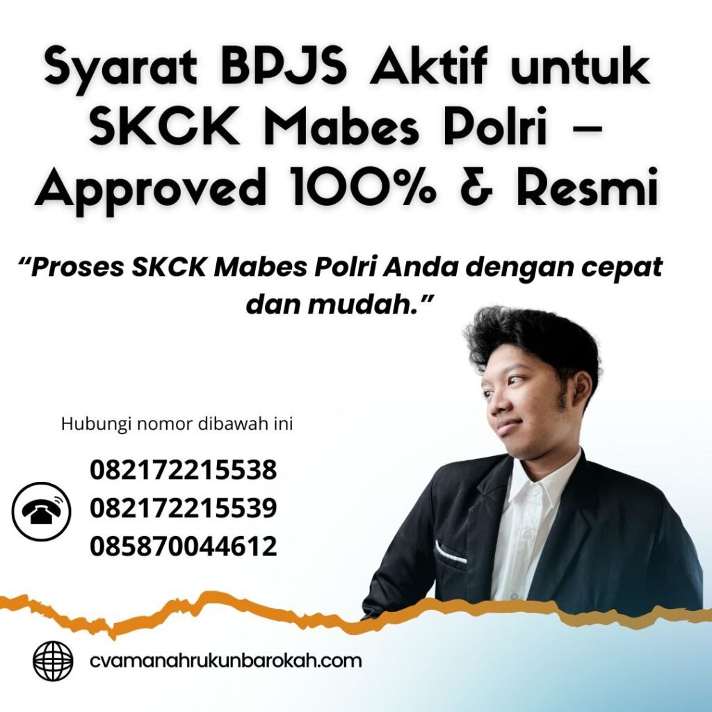 Syarat bpjs aktif untuk skck mabes polri – approved 100% & resmi