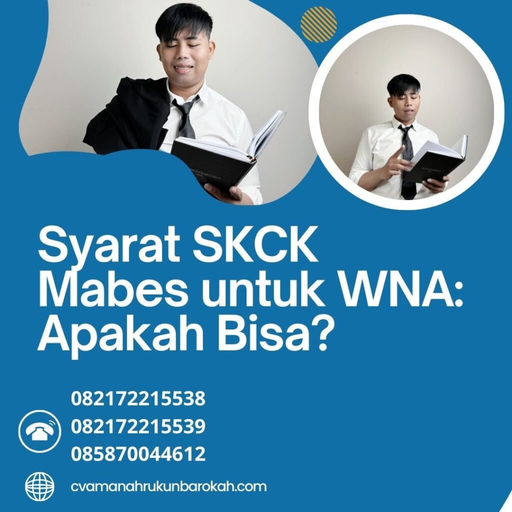 Syarat skck mabes untuk wna apakah bisa (1)