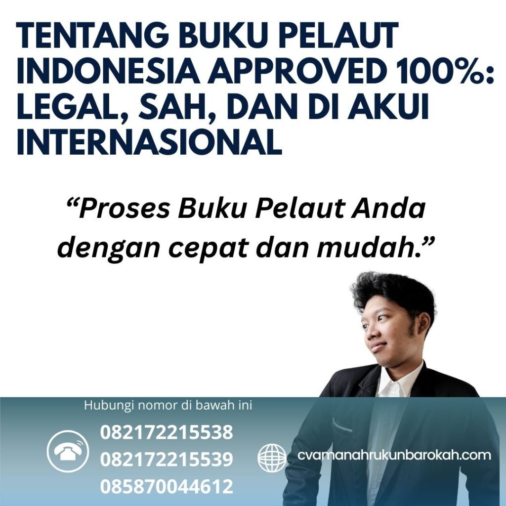 Tentang buku pelaut indonesia approved 100% legal, sah, dan di akui internasional