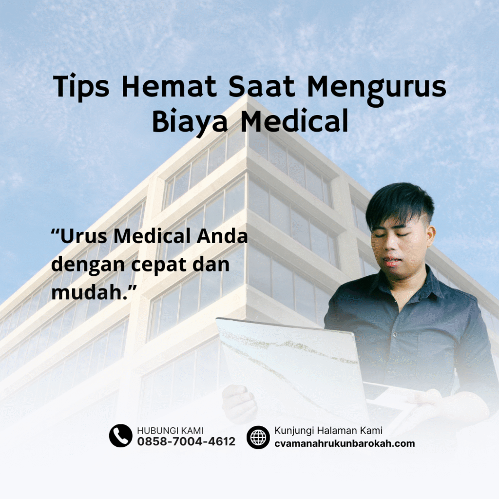 Tips hemat saat mengurus biaya medical
