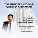 Tips medical check up qatar di arrahmah