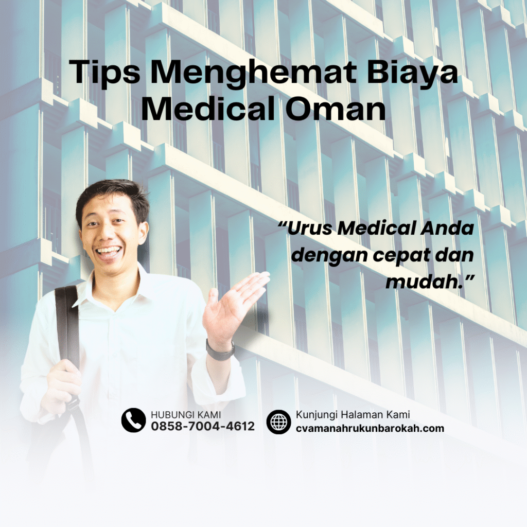 Tips menghemat biaya medical oman