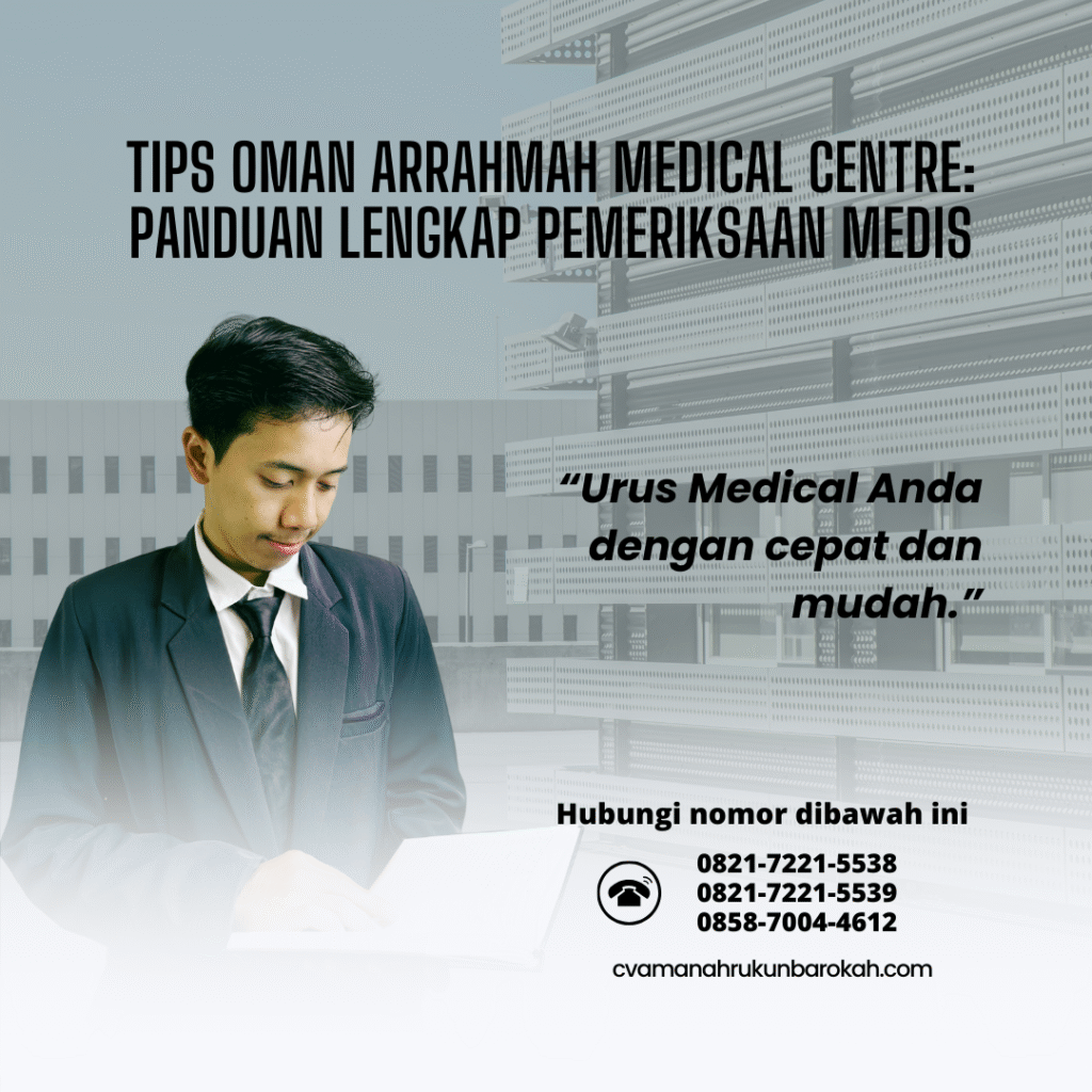 Tips oman arrahmah medical centre panduan lengkap pemeriksaan medis