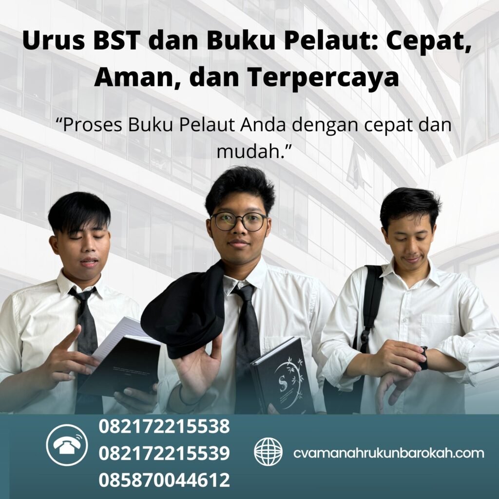 Urus bst dan buku pelaut cepat, aman, dan terpercaya