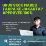 Urus skck mabes tanpa ke jakarta approved 100% (1)