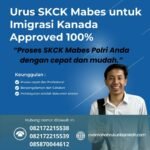 Urus skck mabes untuk imigrasi kanada approved 100%