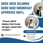 Urus skck selandia baru dari indonesia approved 100% (1)
