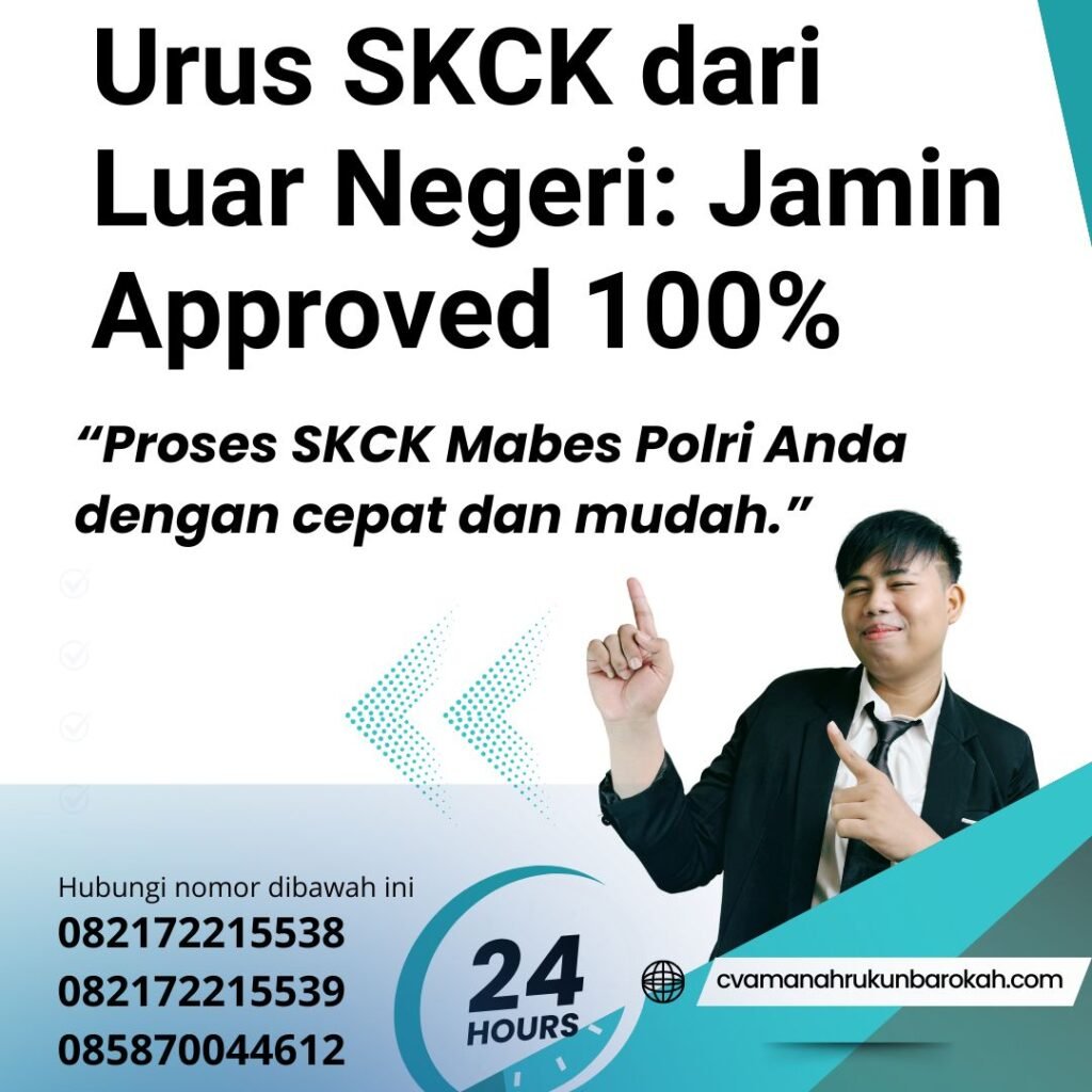 Urus skck dari luar negeri jamin approved 100% (1)