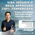 Visa inggris & skck approved 100% terpercaya