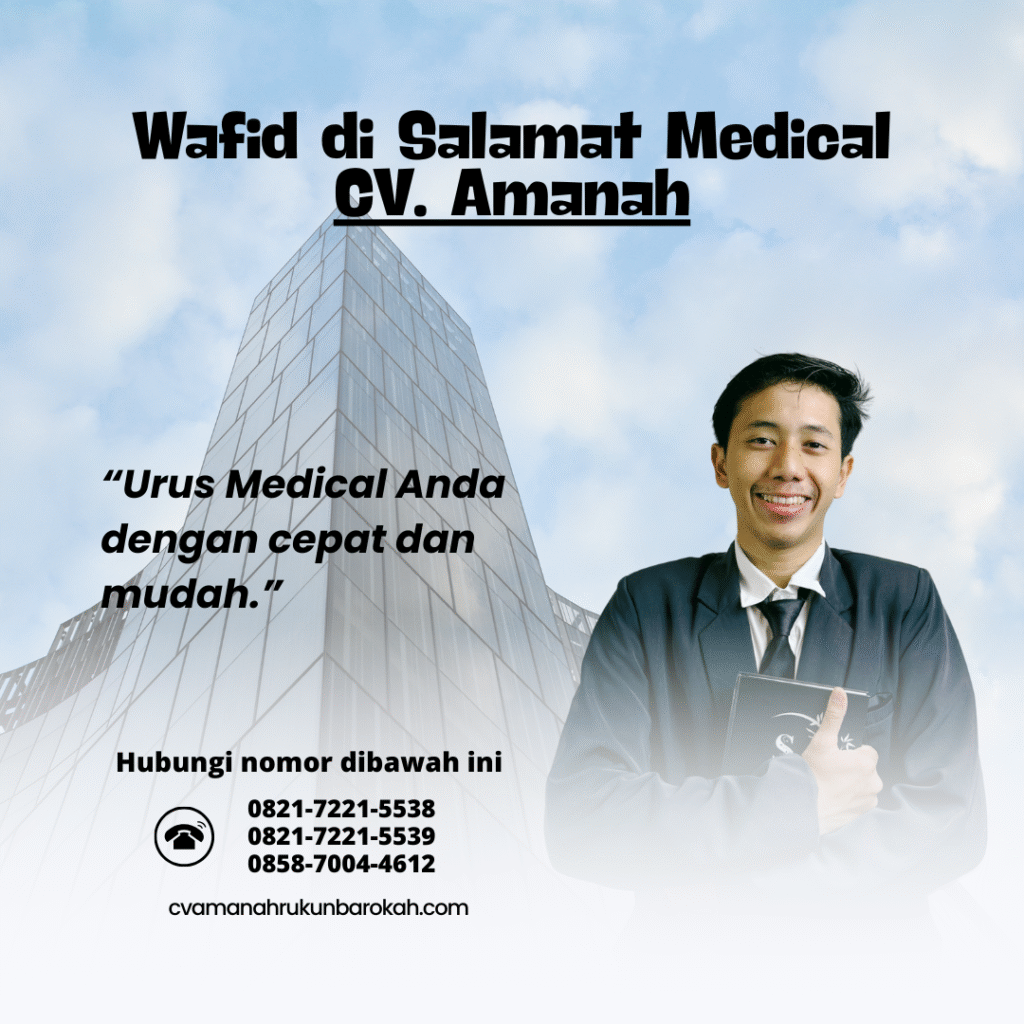 Wafid di salamat medical cv. amanah
