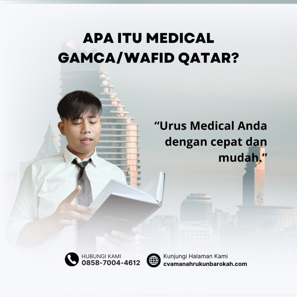 Apa Itu Medical GamcaWafid Qatar (10) Apa itu medical gamcawafid qatar (10)