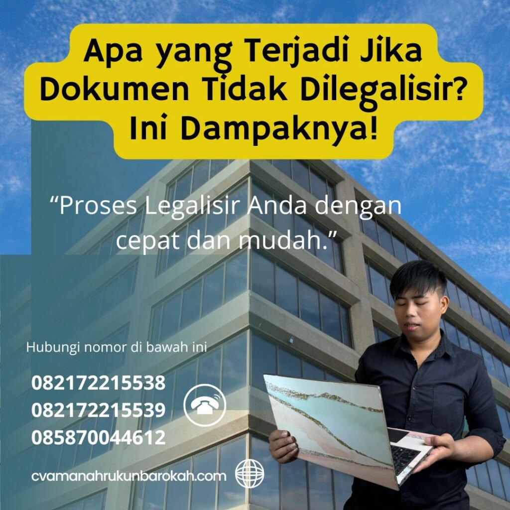 Apa yang terjadi jika dokumen tidak dilegalisir ini dampaknya!