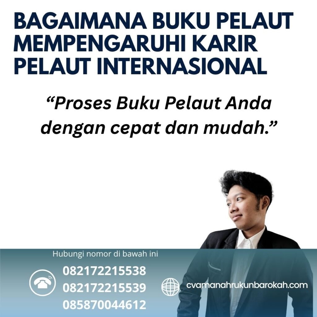 Bagaimana buku pelaut mempengaruhi karir pelaut internasional (1)