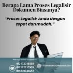 Berapa lama proses legalisir dokumen biasanya
