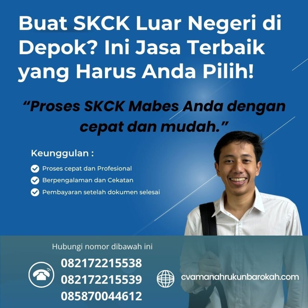 Buat SKCK Luar Negeri di Depok Ini Jasa Terbaik yang Harus Anda Pilih! Buat skck luar negeri di depok ini jasa terbaik yang harus anda pilih!