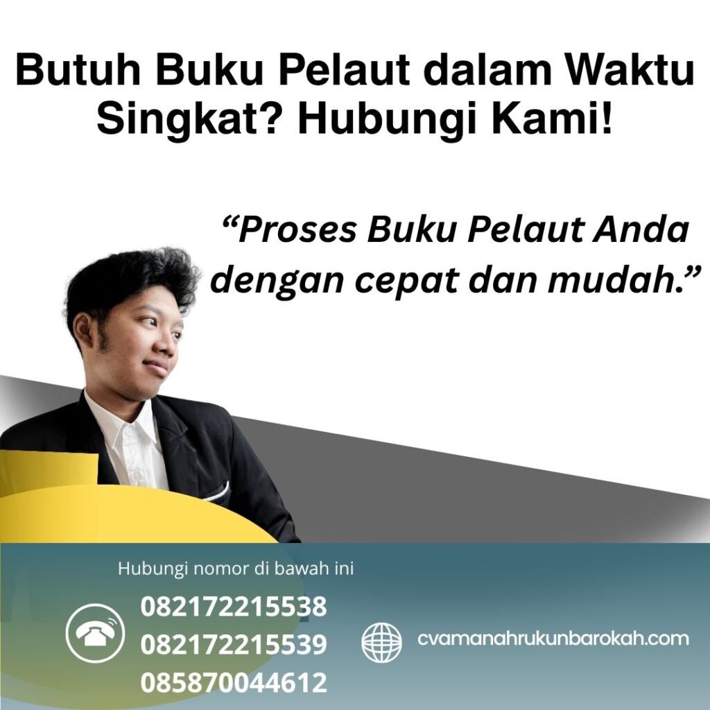 Butuh Buku Pelaut dalam Waktu Singkat Hubungi Kami! (1) Butuh buku pelaut dalam waktu singkat hubungi kami! (1)