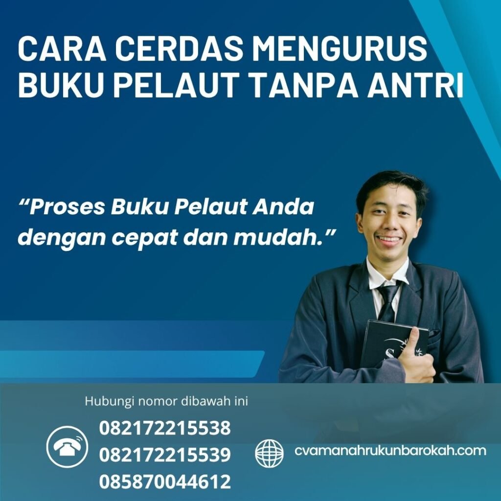 Cara Cerdas Mengurus Buku Pelaut Tanpa Antri (1) Cara cerdas mengurus buku pelaut tanpa antri (1)